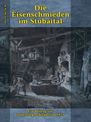 cover image of Die Eisenschmieden im Stubaital